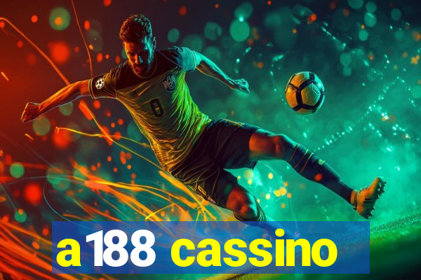 a188 cassino